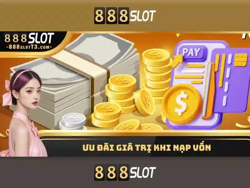 top slot 888 – Tổng quan chủ đề và giá trị cốt lõi